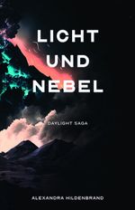Licht und Nebel Cover des Buches Licht und Nebel (ISBN: 9783347691575)