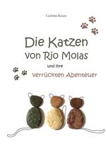 Die Katzen von Rio Molas... Cover des Buches Die Katzen von Rio Molas... (ISBN: 9783347706743)