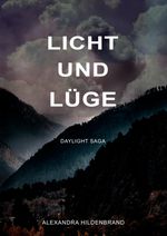 Licht und Lüge Cover des Buches Licht und Lüge (ISBN: 9783347710184)