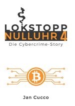 LOKSTOPP NULLUHR 4 Cover des Buches LOKSTOPP NULLUHR 4 (ISBN: 9783347724990)