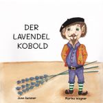 Der Lavendelkobold Cover des Buches Der Lavendelkobold (ISBN: 9783347727717)