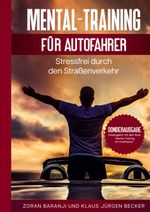 Mental - Training für Autofahrer Cover des Buches Mental - Training für Autofahrer (ISBN: 9783347744189)
