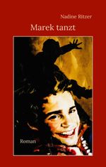 Marek tanzt Cover des Buches Marek tanzt (ISBN: 9783347760318)