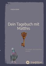 Dein Tagebuch mit Matthis Cover des Buches Dein Tagebuch mit Matthis (ISBN: 9783347762114)
