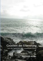 Gezeiten der Erinnerung Cover des Buches Gezeiten der Erinnerung (ISBN: 9783347766204)