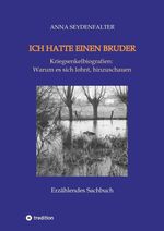Ich hatte einen Bruder Cover des Buches Ich hatte einen Bruder (ISBN: 9783347767362)