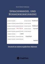Sprachwandel und Normenkonkurrenz Cover des Buches Sprachwandel und Normenkonkurrenz (ISBN: 9783347779273)