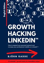 Growth Hacking LinkedIn™ Cover des Buches Growth Hacking LinkedIn™ (ISBN: 9783347786493)