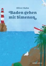 Baden mit Simenon Cover des Buches Baden mit Simenon (ISBN: 9783347807778)