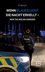 Wenn blaues Licht die Nacht erhellt Cover des Buches Wenn blaues Licht die Nacht erhellt (ISBN: 9783347830035)