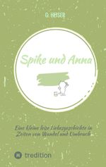 Spike und Anna Cover des Buches Spike und Anna (ISBN: 9783347838338)
