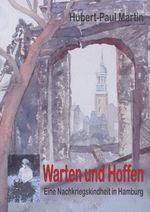 Warten und Hoffen Cover des Buches Warten und Hoffen (ISBN: 9783347839632)