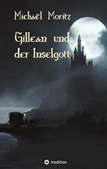 Gillean und der Inselgott: Die Rache des Priesters Cover des Buches Gillean und der Inselgott: Die Rache des Priesters (ISBN: 9783347847576)