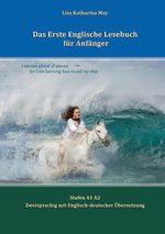 Das Erste Englische Lesebuch für Anfänger Cover des Buches Das Erste Englische Lesebuch für Anfänger (ISBN: 9783347857681)