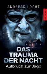 Das Trauma der Nacht Cover des Buches Das Trauma der Nacht (ISBN: 9783347866645)