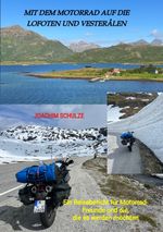 Mit dem Motorrad auf die Lofoten und Vesterålen Cover des Buches Mit dem Motorrad auf die Lofoten und Vesterålen (ISBN: 9783347881792)