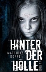 Hinter der Hölle Cover des Buches Hinter der Hölle (ISBN: 9783347884618)