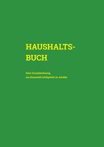 Haushaltsbuch Cover des Buches Haushaltsbuch (ISBN: 9783347886919)