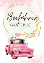 Beifahrer Gästebuch Cover des Buches Beifahrer Gästebuch (ISBN: 9783347926080)