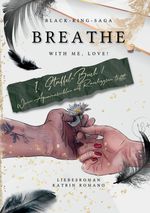 Breathe with me, love! Cover des Buches Breathe with me, love! (ISBN: 9783347926141)