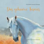 Das geheime Turnier Cover des Buches Das geheime Turnier (ISBN: 9783347926370)