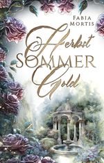 Herbstsommergold Cover des Buches Herbstsommergold (ISBN: 9783347926554)
