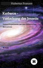 Kerberos - Verlockung des Jenseits Cover des Buches Kerberos - Verlockung des Jenseits (ISBN: 9783347932289)