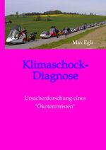 Klimaschock-Diagnose Cover des Buches Klimaschock-Diagnose (ISBN: 9783347937529)