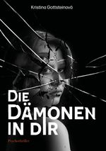 Die Dämonen in dir Cover des Buches Die Dämonen in dir (ISBN: 9783347938335)