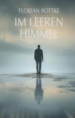 Im leeren Himmel Cover des Buches Im leeren Himmel (ISBN: 9783347939394)