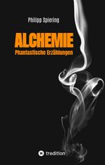 Alchemie Cover des Buches Alchemie (ISBN: 9783347940208)