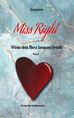Miss Right Cover des Buches Miss Right (ISBN: 9783347940871)