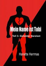 Mein Name ist Tobi Cover des Buches Mein Name ist Tobi (ISBN: 9783347942448)