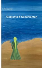 Gedichte & Geschichten Cover des Buches Gedichte & Geschichten (ISBN: 9783347947177)