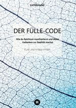 DER FÜLLE-CODE Cover des Buches DER FÜLLE-CODE (ISBN: 9783347948242)