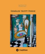 Gemälde trifft Poesie Cover des Buches Gemälde trifft Poesie (ISBN: 9783347948556)