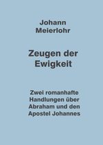 Zeugen der Ewigkeit Cover des Buches Zeugen der Ewigkeit (ISBN: 9783347954083)