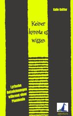 Keiner konnte es wissen Cover des Buches Keiner konnte es wissen (ISBN: 9783347956070)