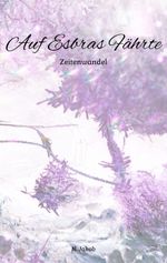 Auf Esbras Fährte Cover des Buches Auf Esbras Fährte (ISBN: 9783347962538)