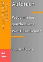 Aufbruch Cover des Buches Aufbruch (ISBN: 9783347966666)