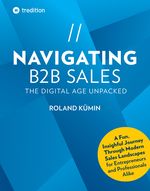 NAVIGATING B2B SALES Cover des Buches NAVIGATING B2B SALES (ISBN: 9783347974210)