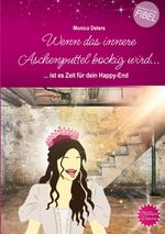 Wenn das innere Aschenputtel bockig wird... Cover des Buches Wenn das innere Aschenputtel bockig wird... (ISBN: 9783347975545)