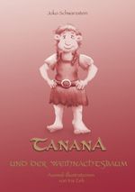 Tanana und der Weihnachtsbaum Cover des Buches Tanana und der Weihnachtsbaum (ISBN: 9783347985292)