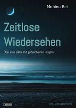 Zeitlose Wiedersehen Cover des Buches Zeitlose Wiedersehen (ISBN: 9783347989320)