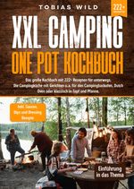 XXL Camping One Pot Kochbuch Cover des Buches XXL Camping One Pot Kochbuch (ISBN: 9783347990036)