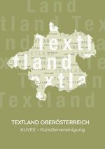 TEXTLAND OBERÖSTERREICH Cover des Buches TEXTLAND OBERÖSTERREICH (ISBN: 9783347993044)