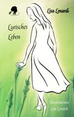Lyrisches Leben Cover des Buches Lyrisches Leben (ISBN: 9783347993167)