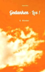 Gedanken - Los! Cover des Buches Gedanken - Los! (ISBN: 9783347993242)