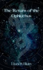 The Return of the Ophiuchus Cover des Buches The Return of the Ophiuchus (ISBN: 9783347993518)