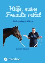 Hilfe, meine Freundin reitet Cover des Buches Hilfe, meine Freundin reitet (ISBN: 9783347994027)